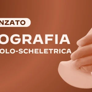 Ecografia Muscolo-Scheletrica: Corso Avanzato