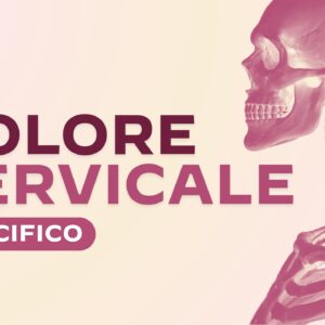 Dolore Cervicale Specifico