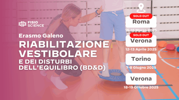 Riabilitazione vestibolare fisioterapisti corso erasmo galeno